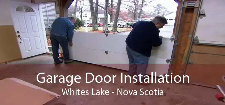 Garage Door Installation Whites Lake - Nova Scotia