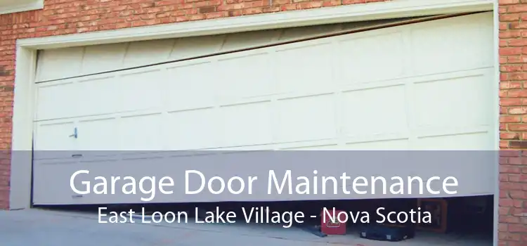 Garage Door Maintenance East Loon Lake Village - Nova Scotia