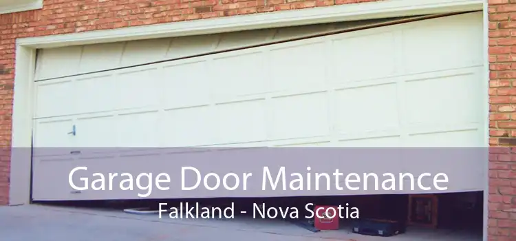 Garage Door Maintenance Falkland - Nova Scotia