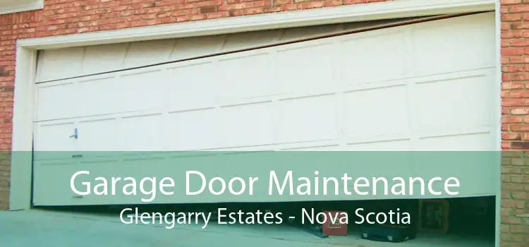 Garage Door Maintenance Glengarry Estates - Nova Scotia