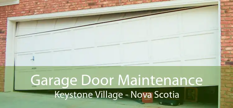 Garage Door Maintenance Keystone Village - Nova Scotia