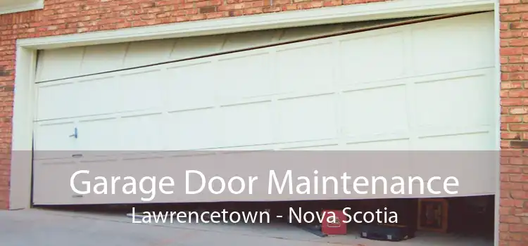 Garage Door Maintenance Lawrencetown - Nova Scotia