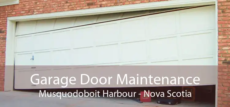 Garage Door Maintenance Musquodoboit Harbour - Nova Scotia
