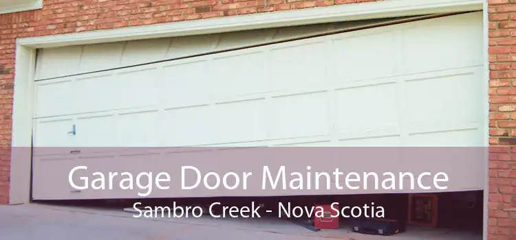 Garage Door Maintenance Sambro Creek - Nova Scotia