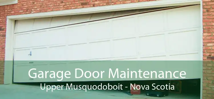 Garage Door Maintenance Upper Musquodoboit - Nova Scotia