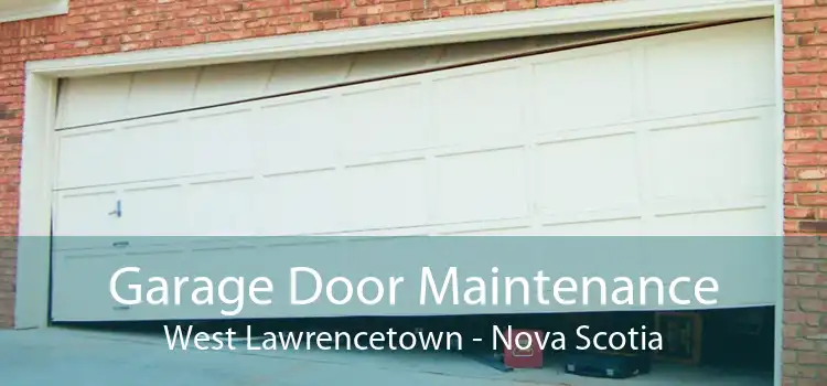 Garage Door Maintenance West Lawrencetown - Nova Scotia