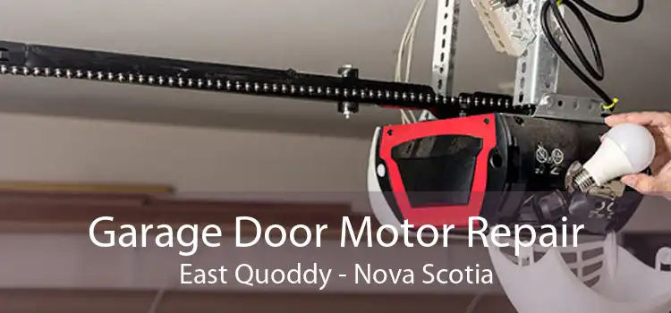 Garage Door Motor Repair East Quoddy - Nova Scotia