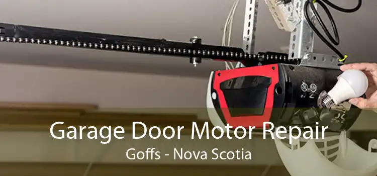 Garage Door Motor Repair Goffs - Nova Scotia