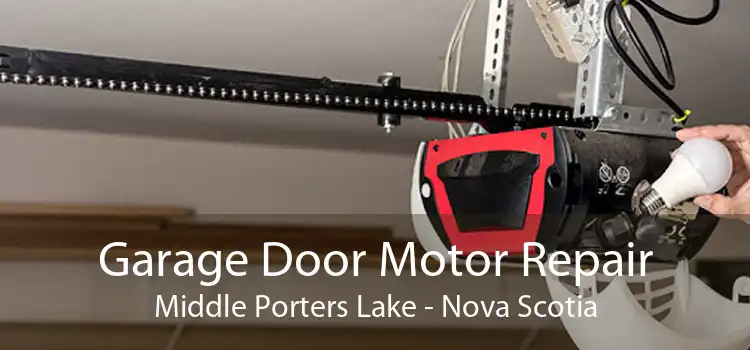 Garage Door Motor Repair Middle Porters Lake - Nova Scotia