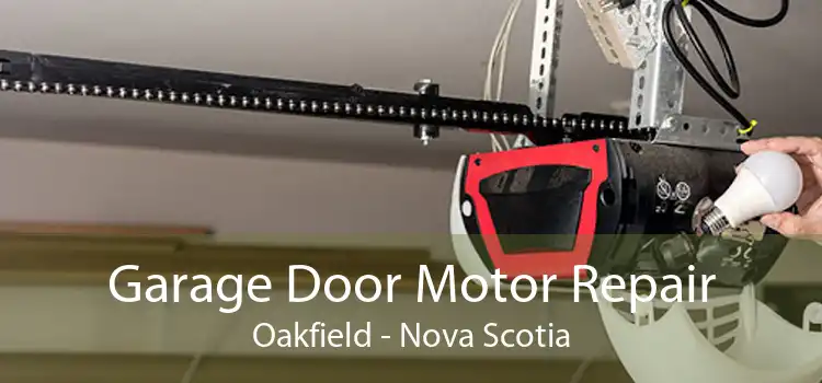 Garage Door Motor Repair Oakfield - Nova Scotia
