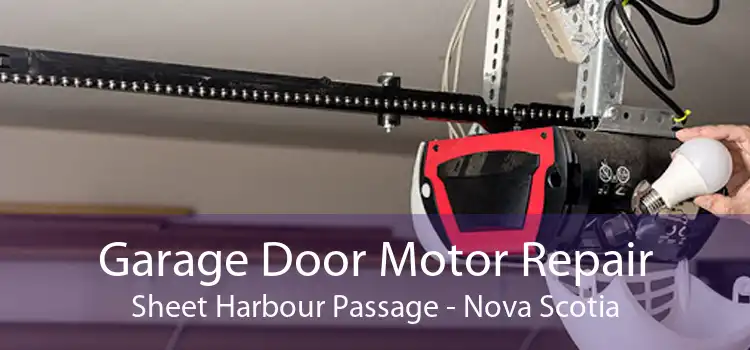 Garage Door Motor Repair Sheet Harbour Passage - Nova Scotia