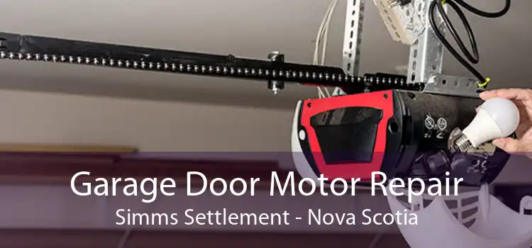 Garage Door Motor Repair Simms Settlement - Nova Scotia