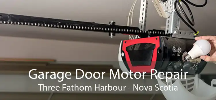 Garage Door Motor Repair Three Fathom Harbour - Nova Scotia