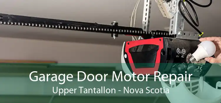 Garage Door Motor Repair Upper Tantallon - Nova Scotia