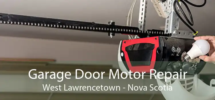 Garage Door Motor Repair West Lawrencetown - Nova Scotia