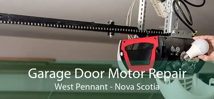 Garage Door Motor Repair West Pennant - Nova Scotia