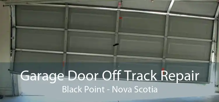 Garage Door Off Track Repair Black Point - Nova Scotia
