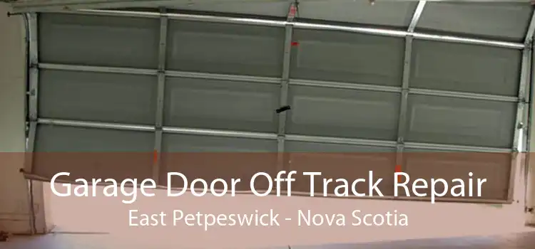 Garage Door Off Track Repair East Petpeswick - Nova Scotia