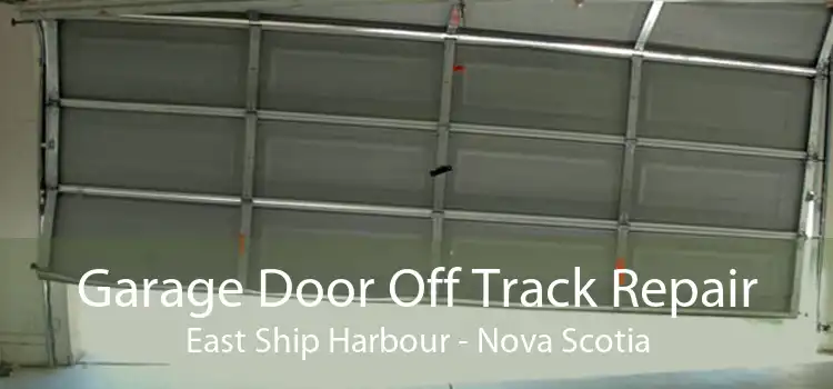 Garage Door Off Track Repair East Ship Harbour - Nova Scotia