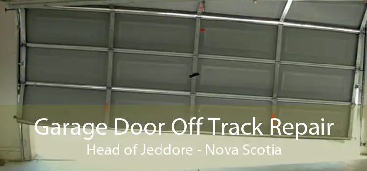 Garage Door Off Track Repair Head of Jeddore - Nova Scotia