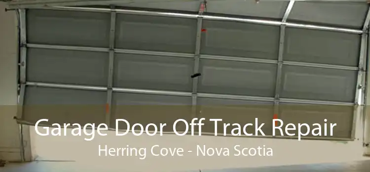 Garage Door Off Track Repair Herring Cove - Nova Scotia