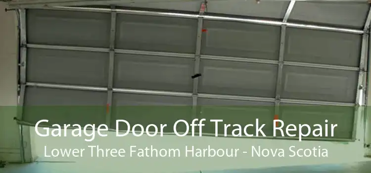 Garage Door Off Track Repair Lower Three Fathom Harbour - Nova Scotia