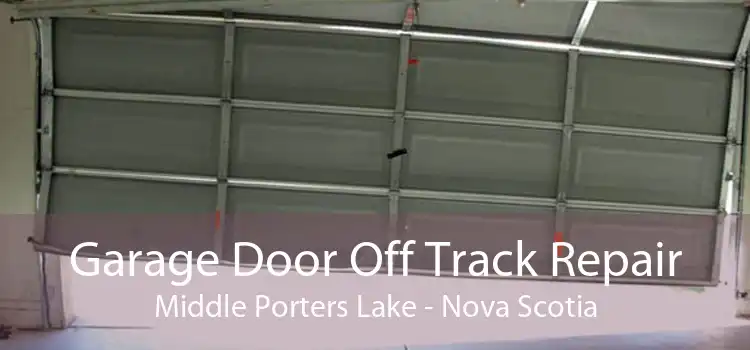 Garage Door Off Track Repair Middle Porters Lake - Nova Scotia