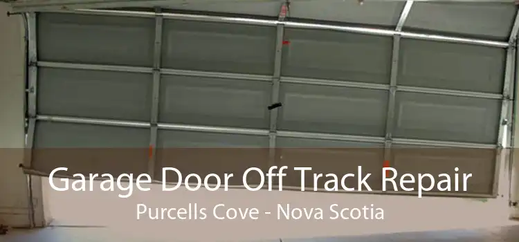 Garage Door Off Track Repair Purcells Cove - Nova Scotia