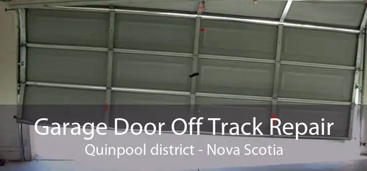 Garage Door Off Track Repair Quinpool district - Nova Scotia