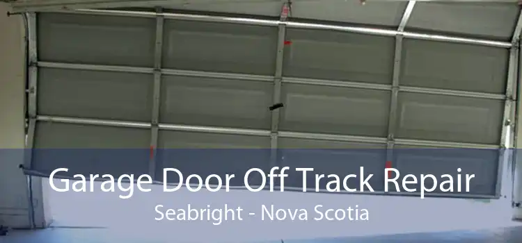 Garage Door Off Track Repair Seabright - Nova Scotia