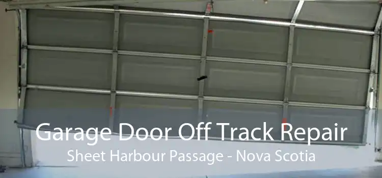 Garage Door Off Track Repair Sheet Harbour Passage - Nova Scotia