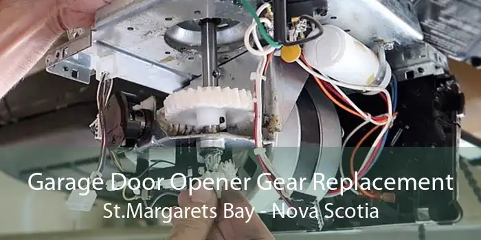 Garage Door Opener Gear Replacement St.Margarets Bay - Nova Scotia