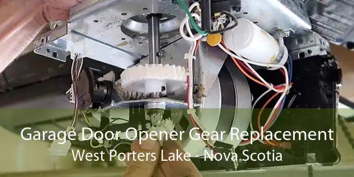 Garage Door Opener Gear Replacement West Porters Lake - Nova Scotia