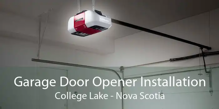 Garage Door Opener Installation College Lake - Nova Scotia