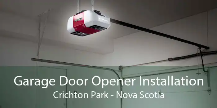 Garage Door Opener Installation Crichton Park - Nova Scotia