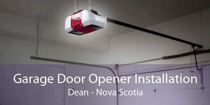 Garage Door Opener Installation Dean - Nova Scotia