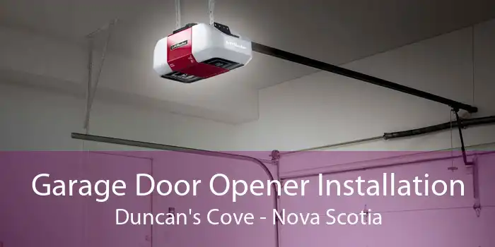 Garage Door Opener Installation Duncan's Cove - Nova Scotia