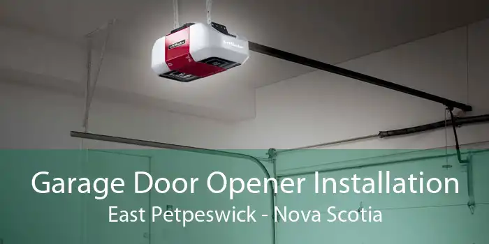 Garage Door Opener Installation East Petpeswick - Nova Scotia