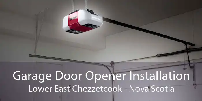 Garage Door Opener Installation Lower East Chezzetcook - Nova Scotia