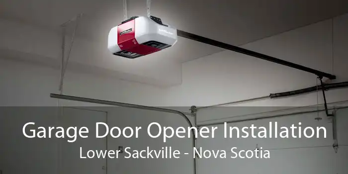 Garage Door Opener Installation Lower Sackville - Nova Scotia