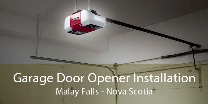 Garage Door Opener Installation Malay Falls - Nova Scotia