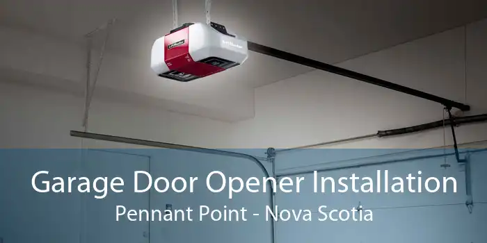 Garage Door Opener Installation Pennant Point - Nova Scotia