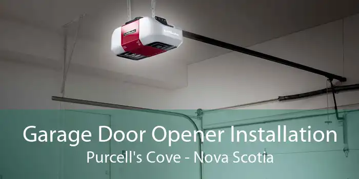 Garage Door Opener Installation Purcell's Cove - Nova Scotia
