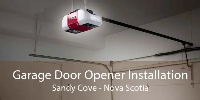 Garage Door Opener Installation Sandy Cove - Nova Scotia