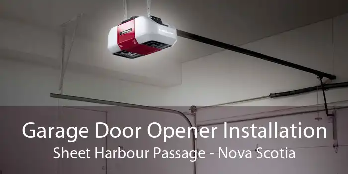 Garage Door Opener Installation Sheet Harbour Passage - Nova Scotia