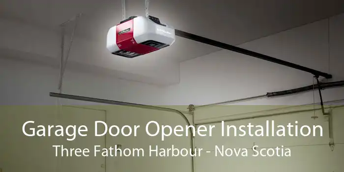 Garage Door Opener Installation Three Fathom Harbour - Nova Scotia