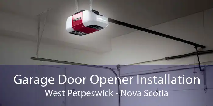 Garage Door Opener Installation West Petpeswick - Nova Scotia