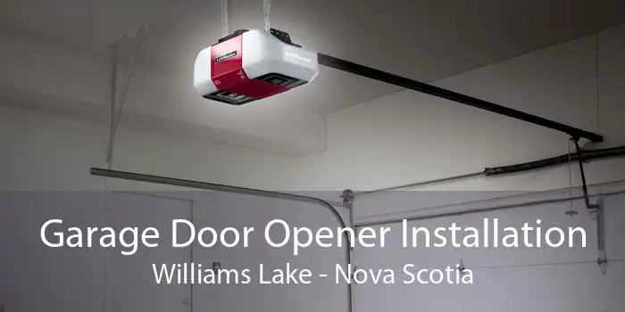 Garage Door Opener Installation Williams Lake - Nova Scotia