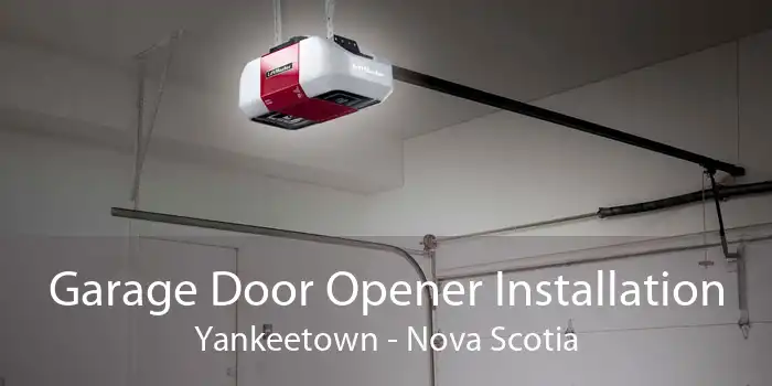 Garage Door Opener Installation Yankeetown - Nova Scotia
