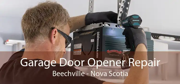 Garage Door Opener Repair Beechville - Nova Scotia